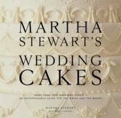 book cover of Martha Stewart's Wedding Cakes by Martha Stewart