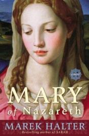 book cover of Mary of Nazareth by Marek Halter