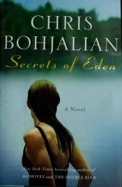 book cover of Secrets of Eden by Chris Bohjalian