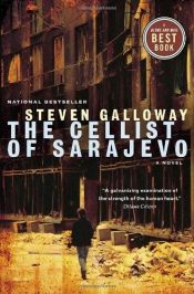 book cover of The Cellist of Sarajevo by Steven Galloway