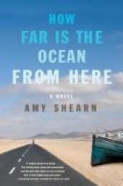 book cover of How Far Is the Ocean from Here by Amy Shearn