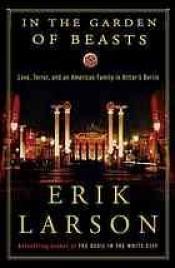 book cover of In the Garden of Beasts by Erik Larson