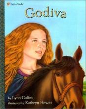 book cover of Godiva (Family Storytime) by Lynn Cullen