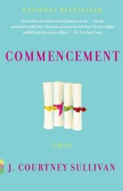 book cover of Commencement by J. Courtney Sullivan