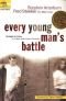 Every Young Man's Battle: Strategies for Victory in the Real World of Sexual Temptation (Every Man Series)