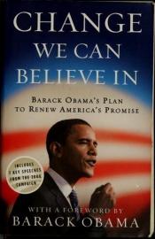 book cover of Change We Can Believe In by Barack Obama