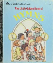 book cover of The Little Golden Book Of Hymns by Jane Werner