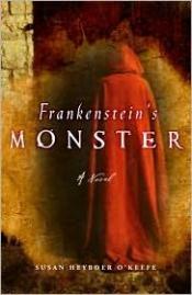 book cover of Frankenstein's Monster by Susan Heyboer O'Keefe