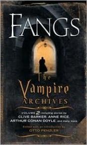book cover of Fangs: The Vampire Archives, Volume 2 by Otto Penzler