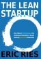 Lean Startup - Adoptez l'innovation continue