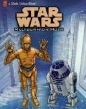 book cover of Star Wars: Meltdown on Hoth by Jane Mason