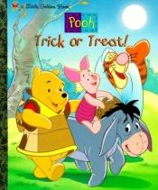 book cover of Pooh Trick or Treat! (Little Golden Books) by Ann Braybrooks