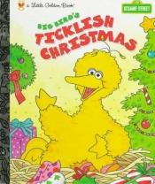 book cover of Big Bird's Ticklish Christmas (Sesame Street) by Sarah Albee