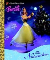 book cover of Barbie: The Nutcracker by Golden Books