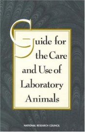 book cover of Guide for the Care and Use of Laboratory Animals by National Research Council (U.S.).