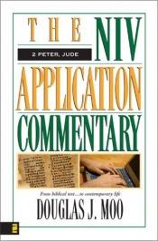 book cover of 2 Peter, and Jude : from biblical text-- to contemporary life by Douglas J. Moo