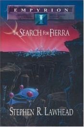 book cover of The Search for Fierra by Stephen R. Lawhead