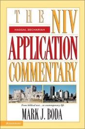 book cover of The NIV Application Commentary: Haggai, Zechariah by Mark J. Boda