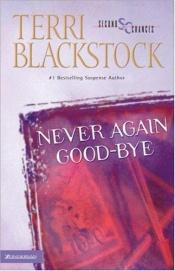 book cover of Second Chances: Never Again Good-Bye #1 by Terri Blackstock