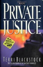 book cover of Newpointe 911: Private Justice #1 by Terri Blackstock