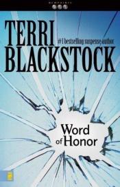 book cover of Newpointe 911: Word Of Honor #1 by Terri Blackstock