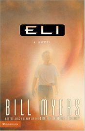 book cover of Eli by Bill Myers