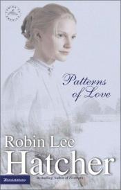 book cover of Patterns of love by Robin Hatcher