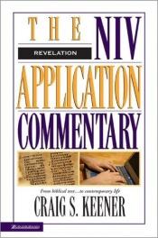 book cover of Revelation (NIV Application Commentary) (NIV Application Commentary) by Craig S. Keener