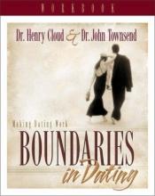 book cover of Boundaries in Dating Workbook by Henry Cloud