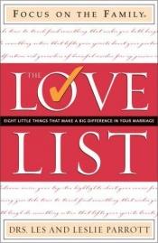 book cover of The Love List by Dr. Les Parrott III