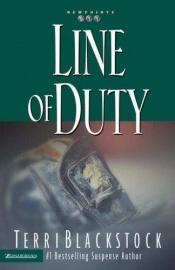 book cover of Line of duty by Terri Blackstock