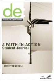 book cover of Disciple Experiment Student Journal, The by Mike Yaconelli