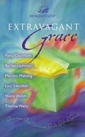 book cover of Extravagant Grace, 2 copies by Barbara Johnson