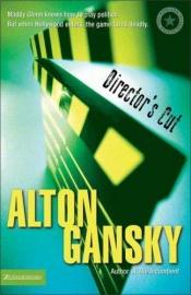 book cover of Director's Cut (The Madison Glenn Series #3) by Alton Gansky