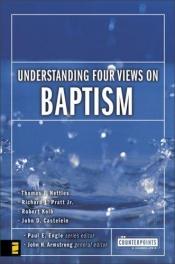 book cover of Understanding four views on baptism by Thomas J. Nettles