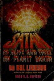 book cover of Satan is alive and well on planet earth by Hal Lindsey