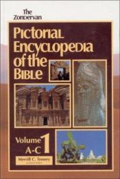 book cover of Zondervan Pictorial Encyclopedia of the Bible, Vols. 1-4 by Merrill C. Tenney