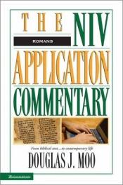 book cover of Romans (The Niv Application Commentary) by Douglas J. Moo