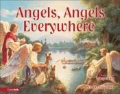 book cover of Angels, Angels Everywhere by Larry Libby