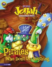 book cover of Jonah and the Pirates Who (Usually) Don't Do Anything by Eric Metaxas