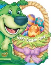 book cover of God's Easter Love (BOZ Series) by Mark Bernthal