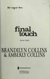 book cover of Final Touch (The Rayne Tour, Book 3) by Brandilyn Collins