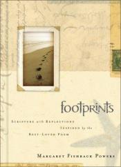 book cover of Footprints: Scripture with Reflections Inspired by the Best - Loved Poem by Margaret Fishback Powers
