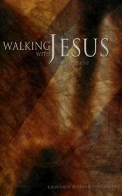book cover of Walking with Jesus: New Testament by Zondervan Publishing