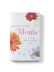 book cover of Promises for Moms from the New International Version by Zondervan Publishing