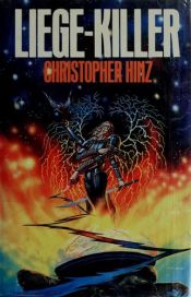 book cover of Liege-Killer by Christopher Hinz