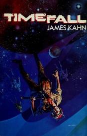 book cover of Timefall by James Kahn