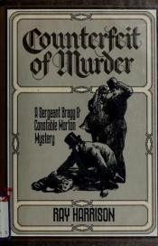 book cover of Counterfeit of Murder by Ray Harrison