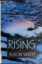 book cover of Rising by Alison Smith