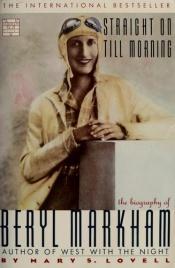 book cover of Straight On Till Morning by Mary S. Lovell